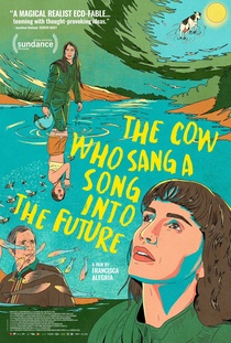 A tehén, amelyik dalt énekelt a jövőnek (2022)
