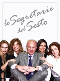 Le segretarie del sesto (2009–2009)