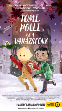 Tomi, Polli és a Varázsfény (2023)