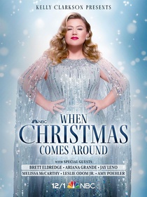 Kelly Clarkson Presents: When Christmas Comes Around (2021)