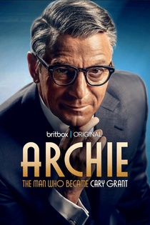 Archie – Cary Grant élete (2023–2023)