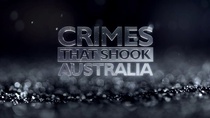 Bűntények, amelyek megrázták Ausztráliát (2013–2018)