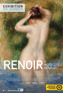 Exhibition on Screen – Renoir, a megosztó művész (2016)