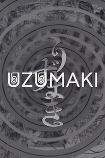 Uzumaki (2024–2024)