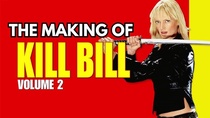 The Making of Kill Bill Volume 2 (2004)