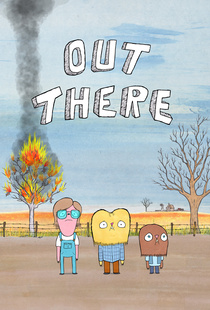 Out There (2013–2013)