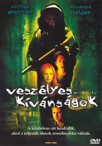 Veszélyes kívánságok (2002)