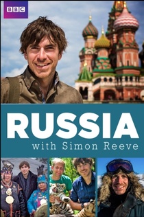 Oroszországi kalandozás Simon Reeve-vel (2017–2017)