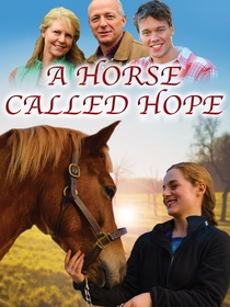 Christmas Ranch: A horse called Hope (2016)