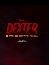 Dexter: Resurrection (2025–)