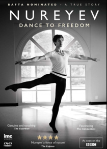 Rudolf Nureyev: Dance to Freedom (2015)