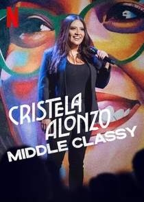 Cristela Alonzo: Középosztálybeli (2022)