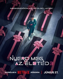 Nyerd meg az életed 3 (2025–)