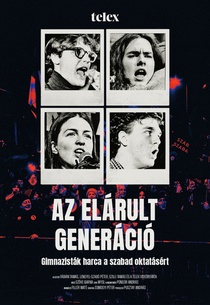 Az elárult generáció – Gimnazisták harca a szabad oktatásért (2025)