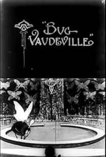 Dreams of the Rarebit Fiend: Bug Vaudeville (1921)
