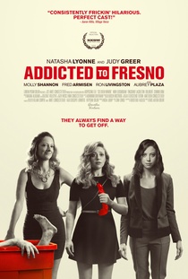 Addicted to Fresno (2015)