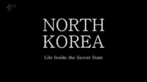 Észak-Korea – Élet egy elzárt világban (2013)