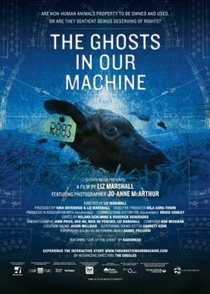 The Ghosts in Our Machine (2013)