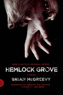 Hemlock Grove (2013–2015)
