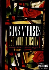 Guns N' Roses : Use Your Illusion I (2003)