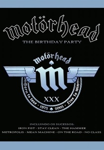 Motörhead : The Birthday Party (1985)