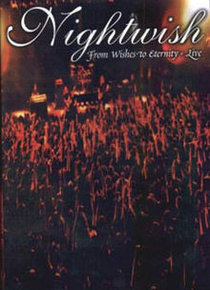 Nightwish : From Wishes to Eternity – Live (2001)