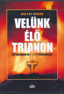 Velünk Élő Trianon (2004–)
