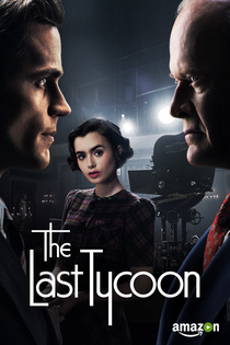 The Last Tycoon (2016–2017)