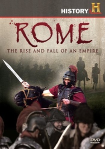 Róma: Egy birodalom felemelkedése és bukása (2008–2008)