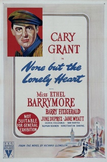 None But the Lonely Heart (1944)