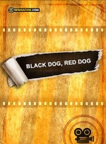 Black Dog, Red Dog (2017)