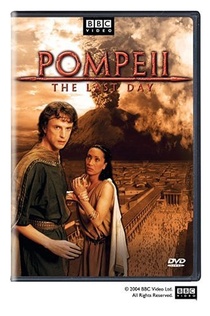Pompei – Egy város utolsó napja (2003)