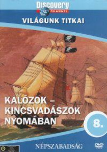 Kalózok – Kincsvadászok nyomában (2007)