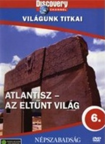 Atlantisz – Az eltűnt világ (2007)