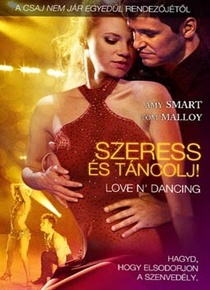 Szeress és táncolj! (2009)