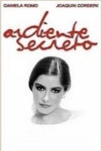 Ardiente secreto (1978–1978)