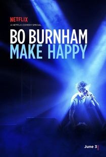 Bo Burnham: Make Happy (2017)