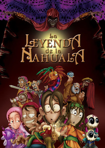 La Leyenda de la Nahuala (2007)