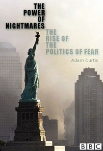 The Power of Nightmares: The Rise of the Politics of Fear (2004–2004)