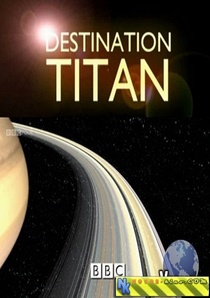 Destination: Titan (2011)