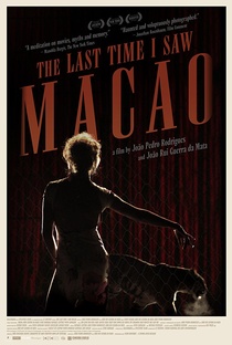 A Última Vez Que Vi Macau (2012)
