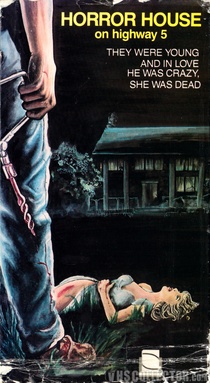 Horror House on Highway Five (1985)