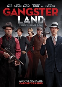 In the Absence of Good Men / Gangster Land (2017)
