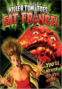 Killer Tomatoes Eat France! (1992)