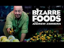 Bizarre Foods with Andrew Zimmern (2006–)