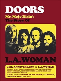 Doors: Mr. Mojo Risin' – The Story of L.A. Woman (2012)