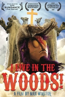 I Live In The Woods (2008)