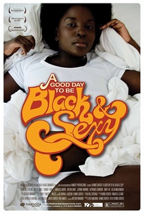 A Good Day to Be Black and Sexy (2008)