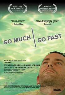 So Much So Fast (2006)