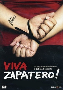 Viva Zapatero! (2005)